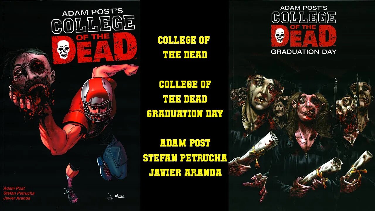 Adam Post's College of the Dead & Graduation Day