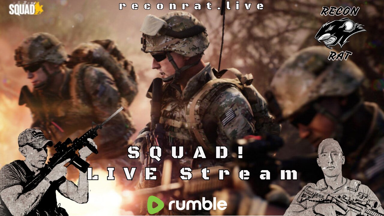 RECON-RAT - Monday Night SQUAD! - Squad Realism!