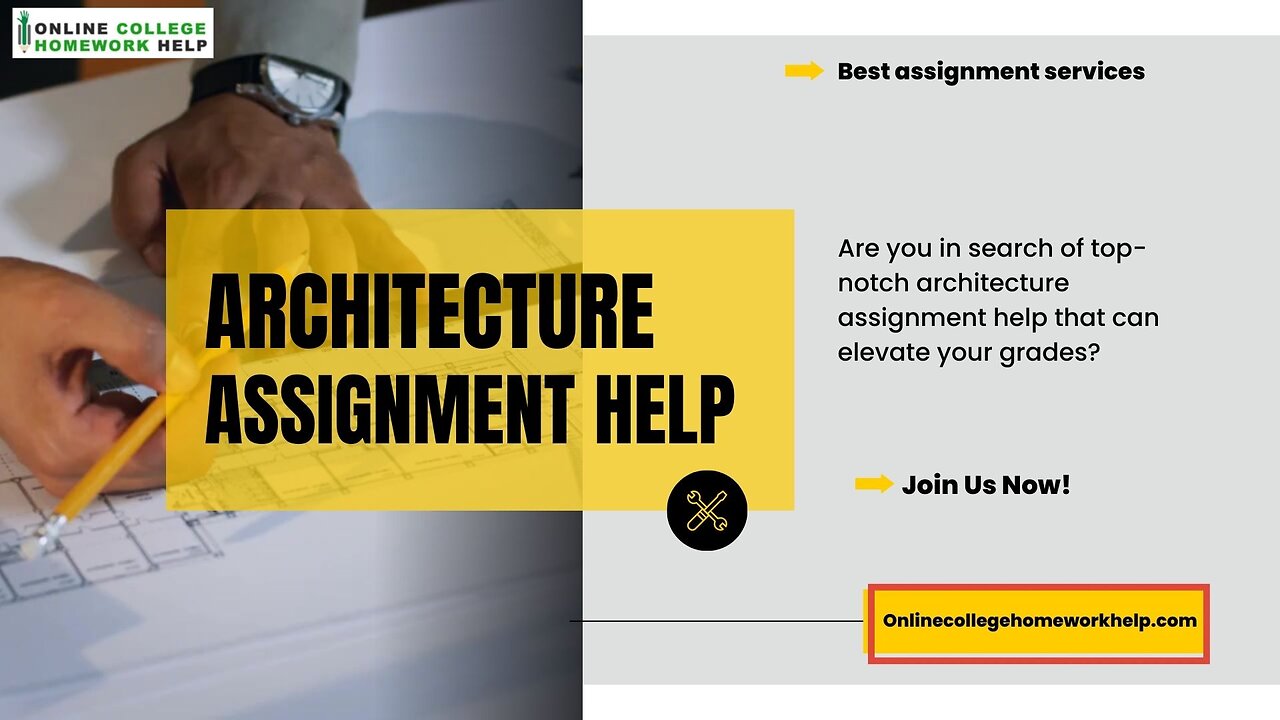 Are you struggling with your architecture assignments?