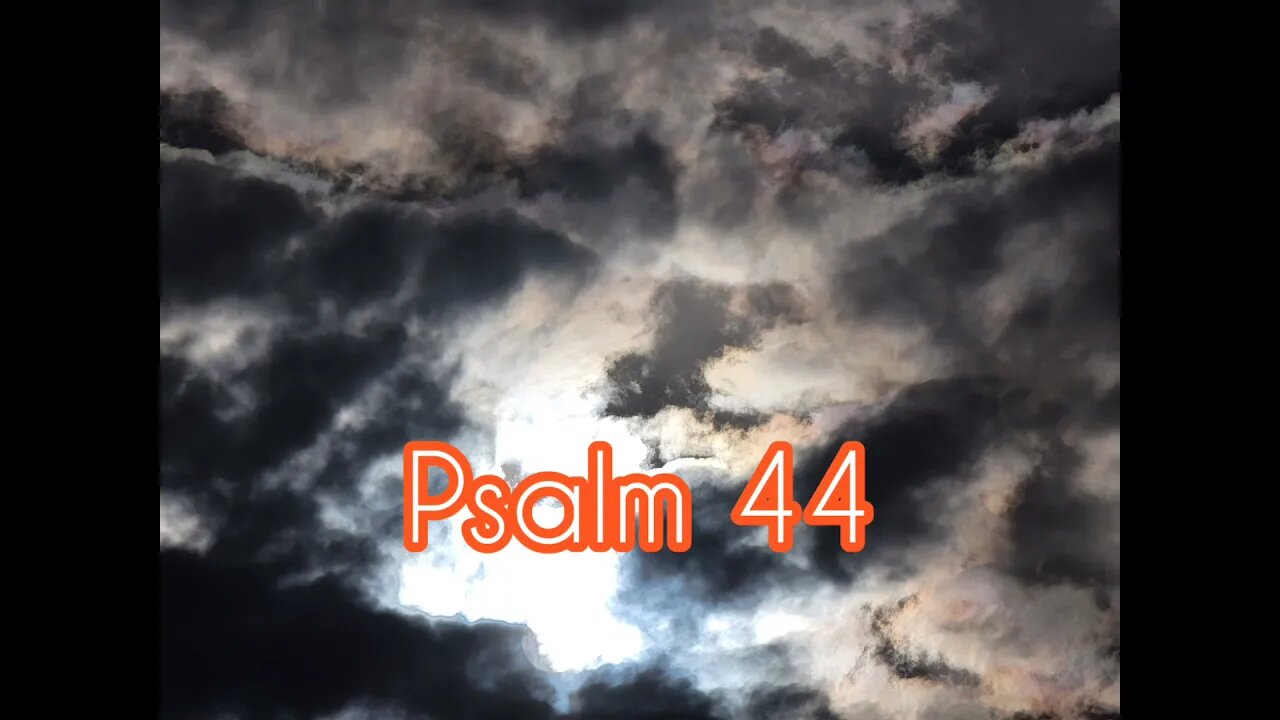 Psalm 44 (KJV)