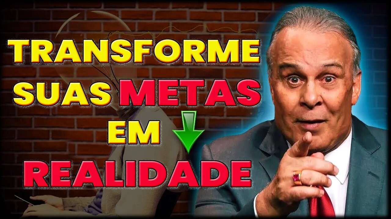 Como Transformar suas metas em Realidade, video motivacional, Lair Ribeiro