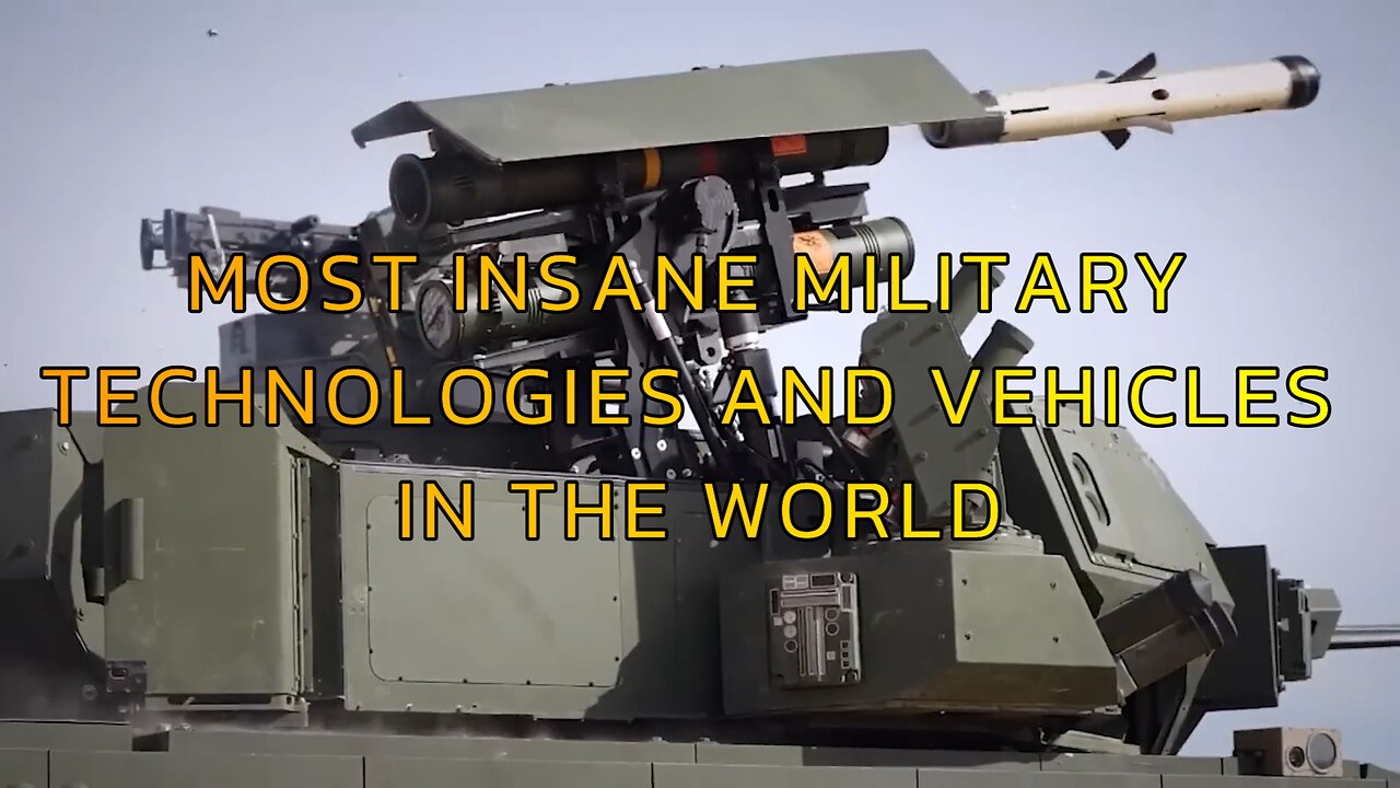 MOST INSANE MILITARY TECHNOLOGIES AND VEHICLES IN THE WORLD