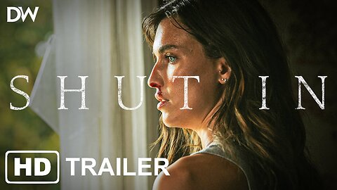 SHUT IN | Official Movie Trailer