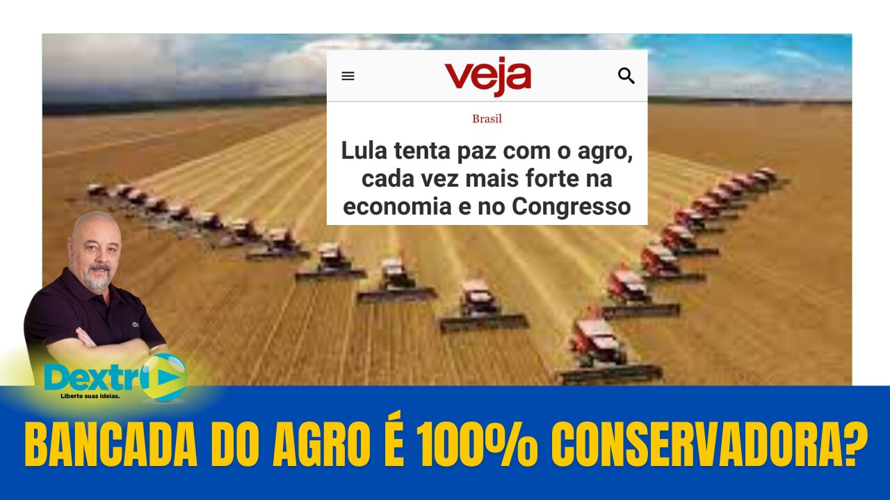 A BANCADA DO AGRO É 100% CONSERVADORA?