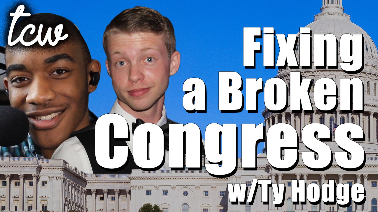 Making CONGRESS Work for AMERICANS Again w/Ty Hodge