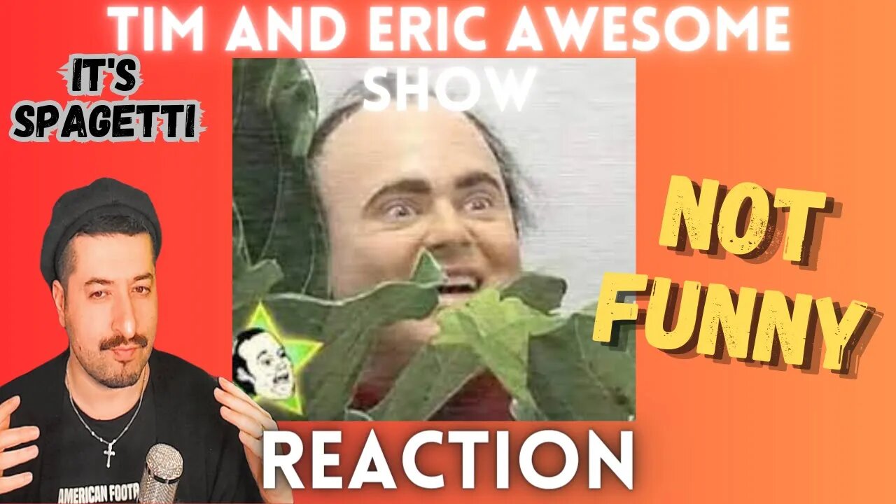 NOT FUNNY - It's Spagett! | Tim and Eric Awesome Show, Great Job!