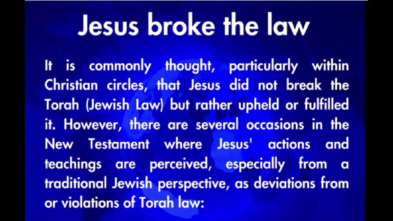 Jesus broke the law