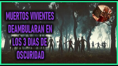 MENSAJE DE SAN MIGUEL DE ARCANGEL A LORENA - MUERTOS VIVIENTES DEAMBULARAN EN LOS 3 DIAS DE OSCURIDA