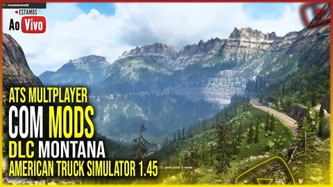 🔴ATS - MULTPLAYER COM MODS EXPLORANDO A DLC MONTANA AMERICAN TRUCK SIMULATOR 1.45