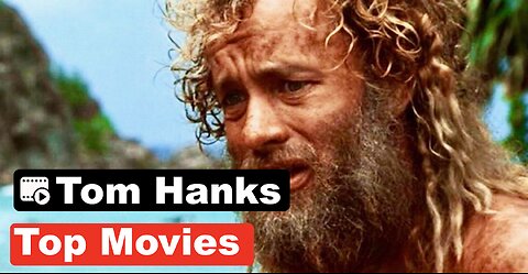 Tom Hanks: A Journey Through His Top 10 Movies