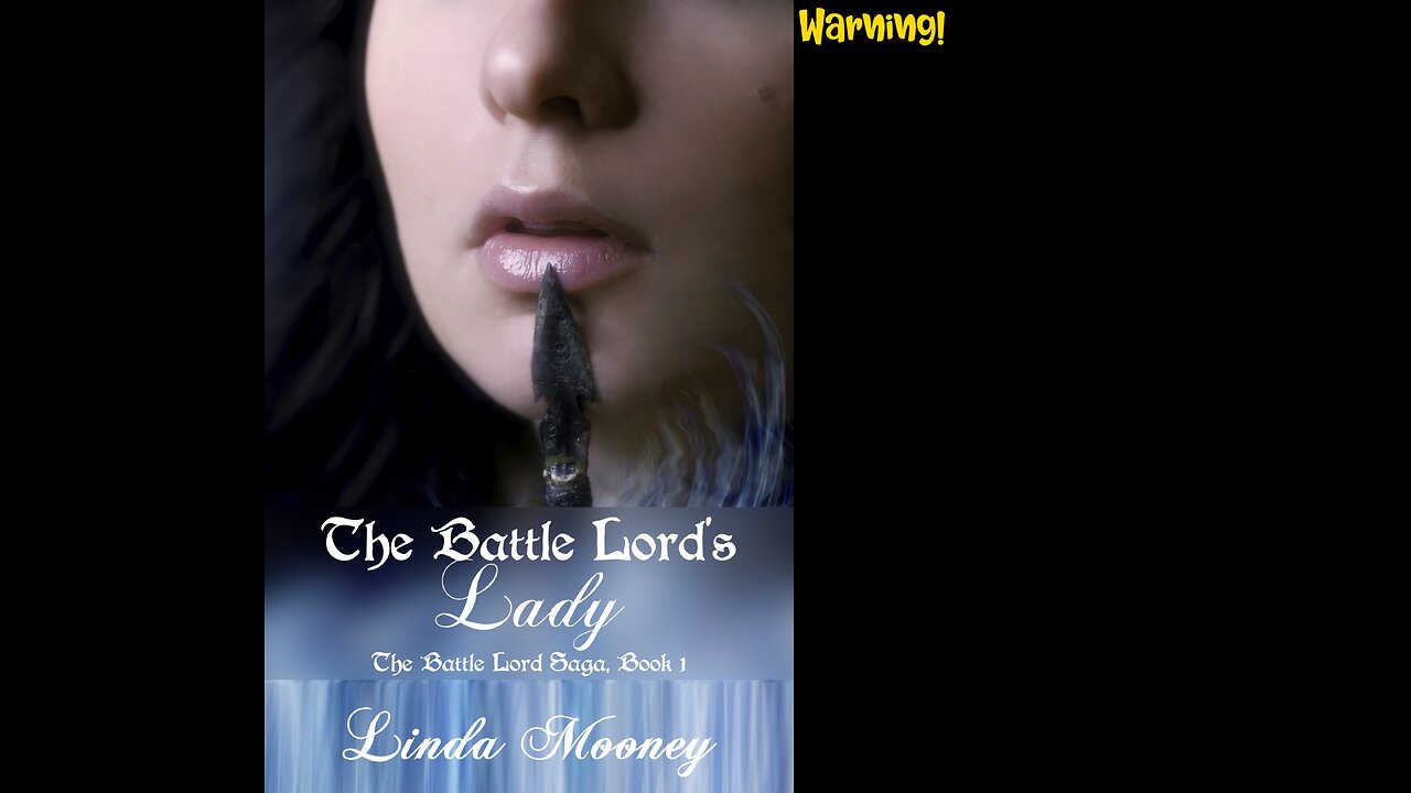 THE BATTLE LORD'S LADY, Book 1 of The Battle Lord Saga, a Sci-Fi/Futuristic/Post-Apocalyptic Romance