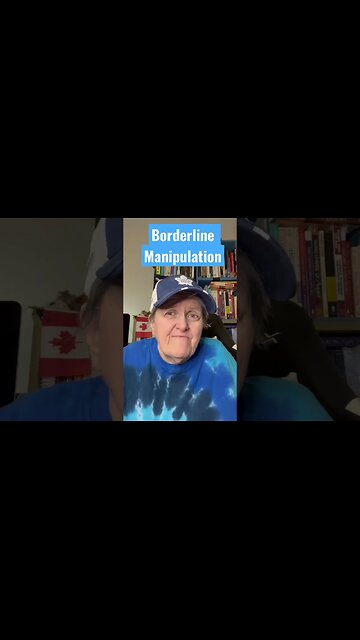 Borderline Manipulation