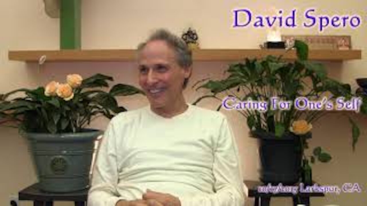 David Spero - Caring for One's Self