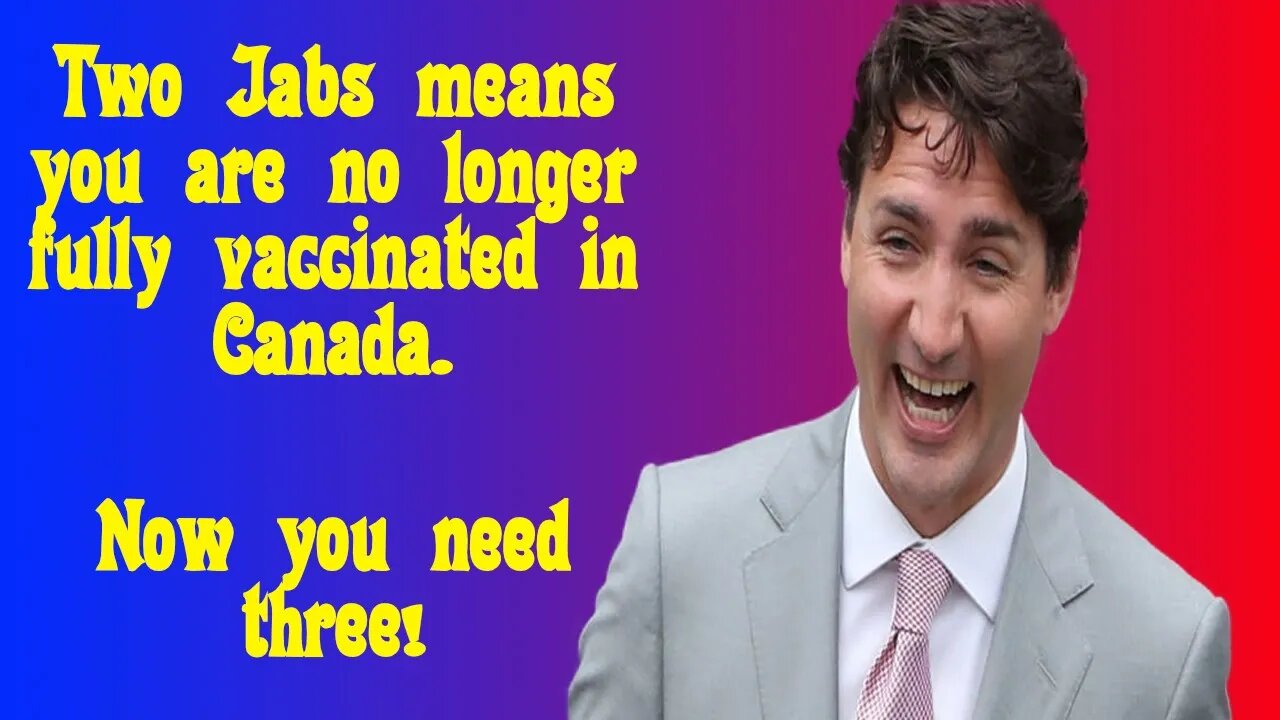 You are no longer fully vaccinated in Canada, unless you have had three jabs.