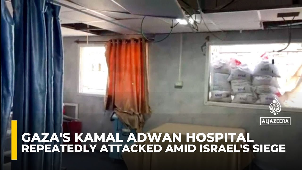 Gaza's Kamal Adwan Hospital repeatedly attacked amid Israel's siege, endangering patients and staff