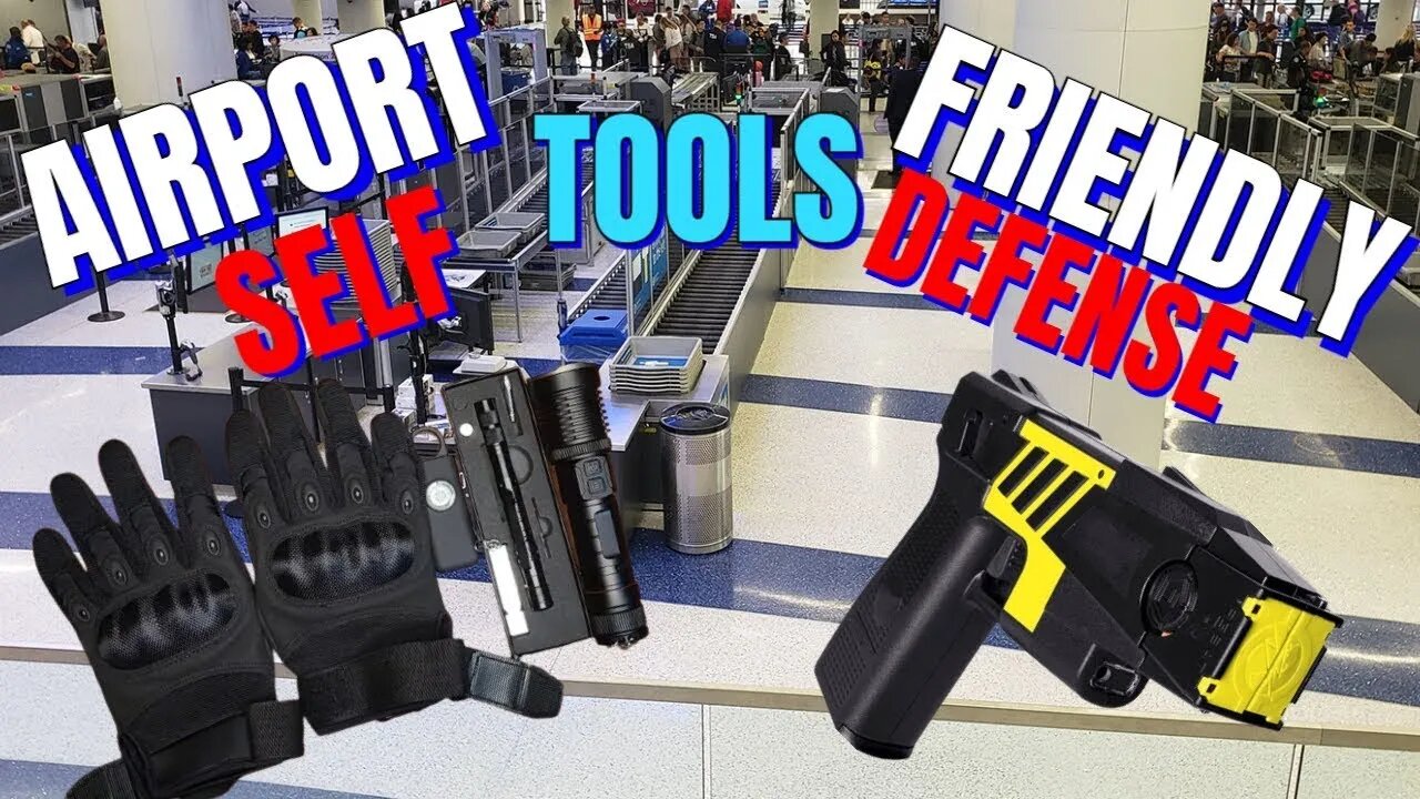 5 Airport Flight Friendly Self Defense Tools Great For Travel