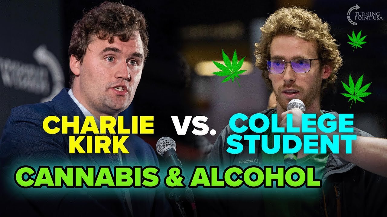 Charlie Kirk Talks CANNABIS and ALCOHOL With College Student 👀🔥 *FULL CLIP*