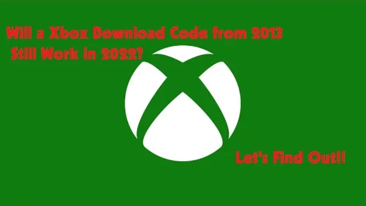 Will a Nearly 10 Year Old Download Code Still Work on Xbox