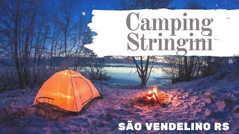 Camping Stringini - São Vendelino - RS - Serra gaúcha - Qualidade de vida #camping #turismo #viagens