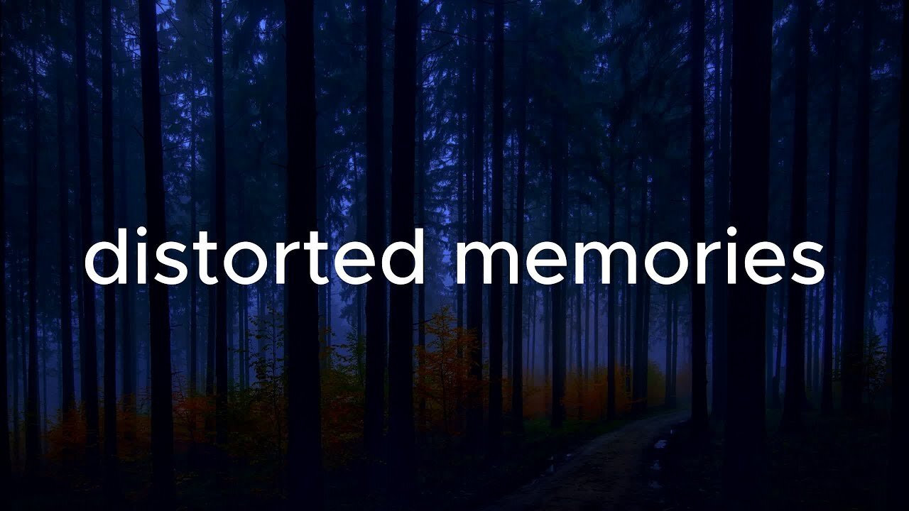 distorted memories - Øneheart