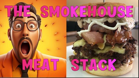 The Smokehouse Meat Stack!!!