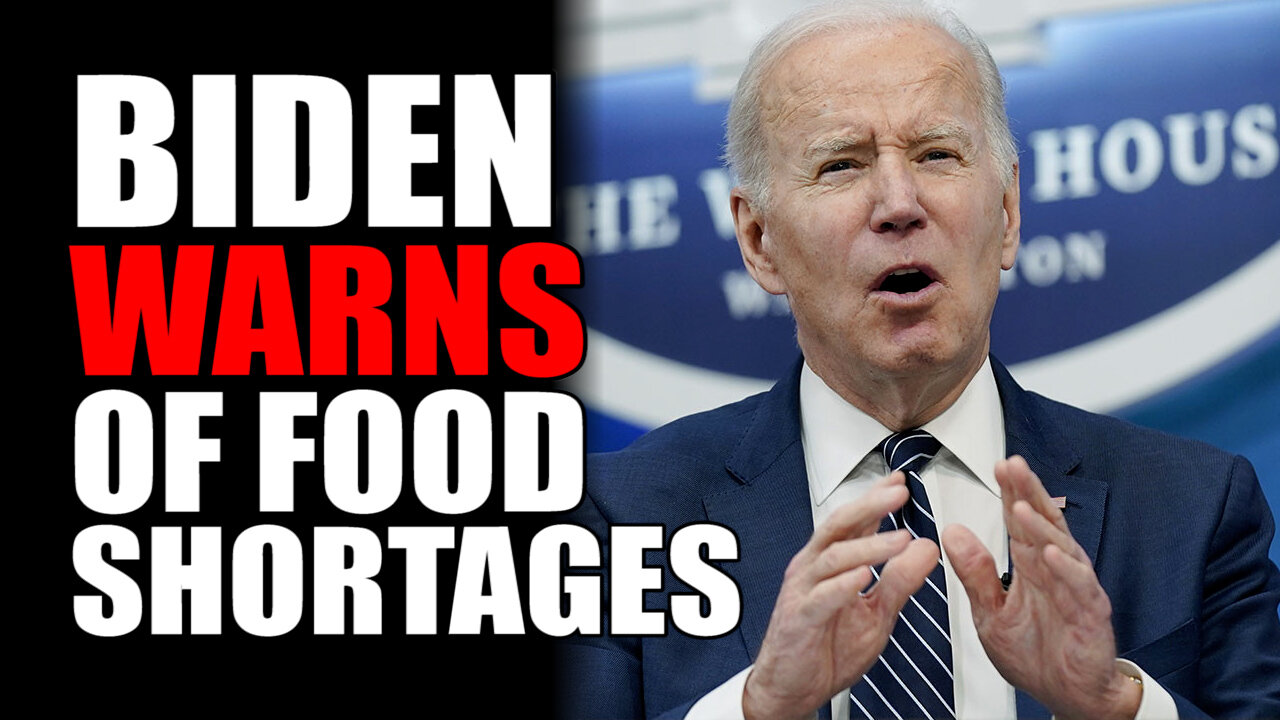 Biden Warns of Food Shortages