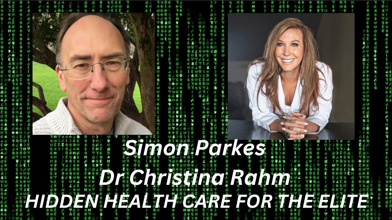 SIMON PARKES TALKS HIDDEN HEALTH CARE FOR THE ELITE AND THE SECRET OF CURING