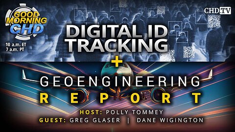 Digital ID Tracking + Geoengineering Report