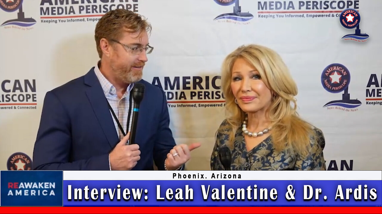 Phoenix, Arizona Re-Awaken America Freedom Conference: Interview with Leah Valentine and Dr. Ardis