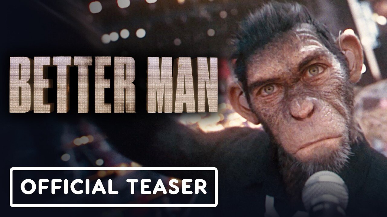 Better Man Official Teaser Trailer (2025) Robbie Williams