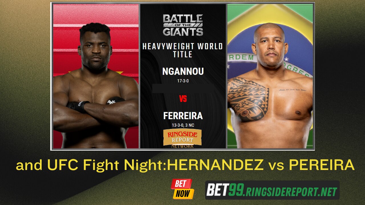 Francis Ngannou's PFL Debut: What to Expect | UFC Fight Night Hernandez vs Pereira Preview