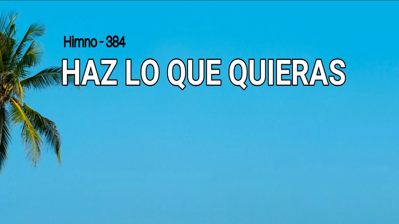 384 - Haz lo que quieras