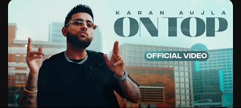 ON Top (full video) Karan Aujla | Punjani song