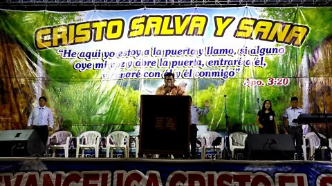 Campaña Evangelistica Iglesia Cristo el Salvador En San Pedro 3ra Noche 2017 03 25