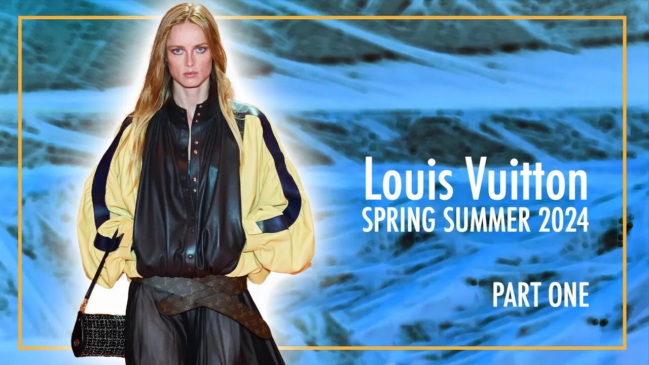 Louis Vuitton Spring Summer 2024 - Part one