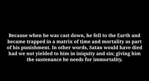 Satan knows his time is short