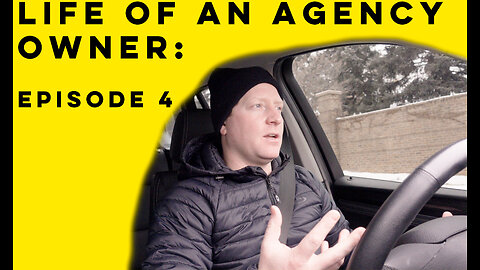 Life of an Agency Owner: Episode 4 - Plan C, The Power of Exposure, Always be a Learner
