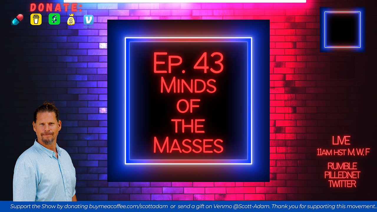 Ep. 43 Minds of the Masses