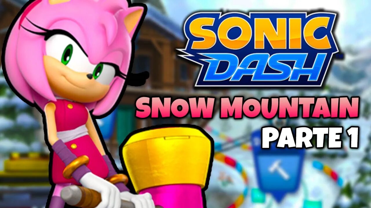 Snow Mountain Zone | Sonic Dash | Parte 1