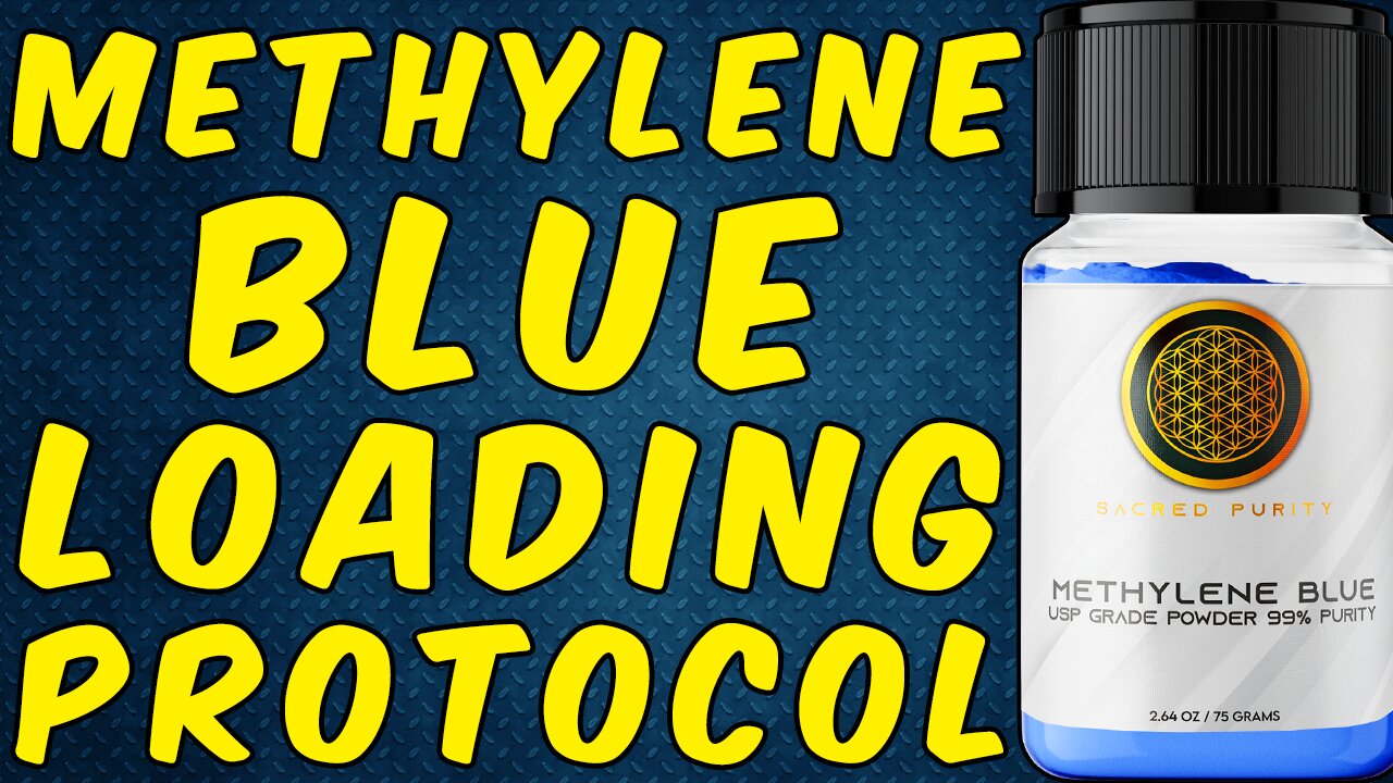 The Methylene Blue Loading Protocol