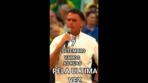 BOLSONARO CONVOCOU O POVO PARA IRMOS AS RUAS EM 7 DE SETEMBRO PELA ÚLTIMA VEZ#shorts