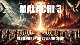 Malachi 3 - The Messenger of the Covenant