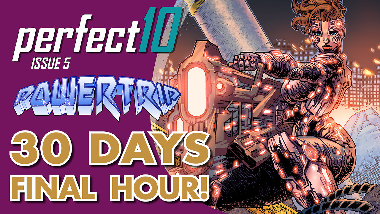 Perfect 10 book 5 and Powertrip book 2 | 30 Days Final Hour Update Stream!