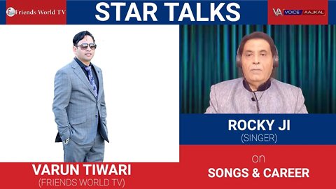 ROCKY(Singer) in conversation with VARUN TIWARI