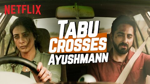 The Twist in Tabu & Ayushmann's Story | Andhadhun | Netflix