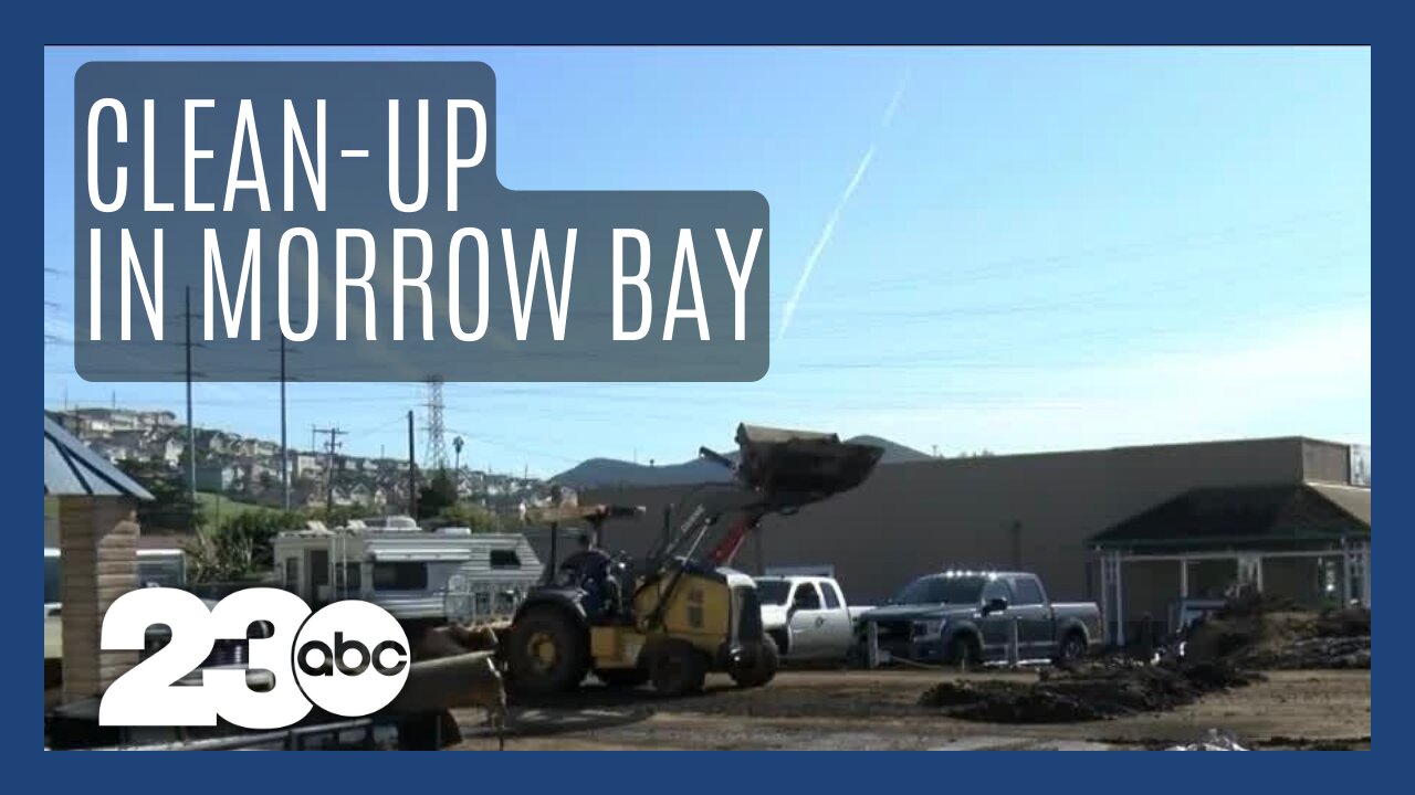 Cleanup efforts underway in Morro Bay after mudslides, floods