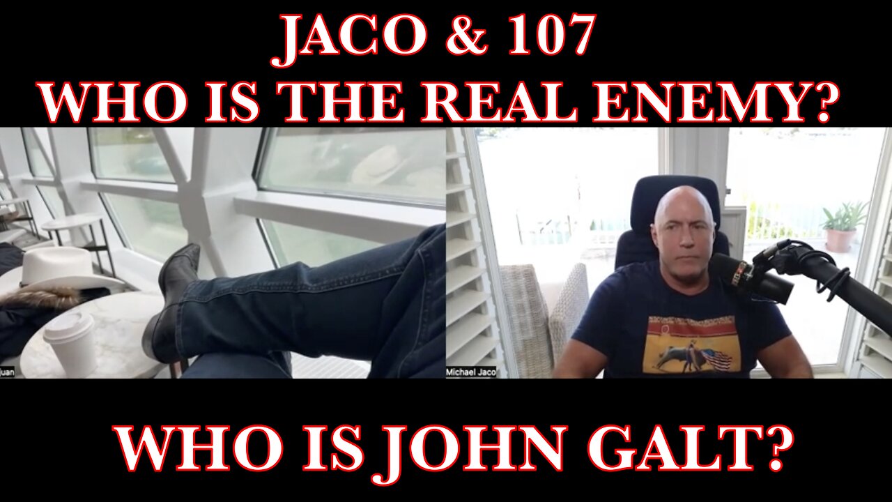 JACO W/Juan O Savin on who the real worldwide enemy is & will US election be delayed? JGANON, SGANON