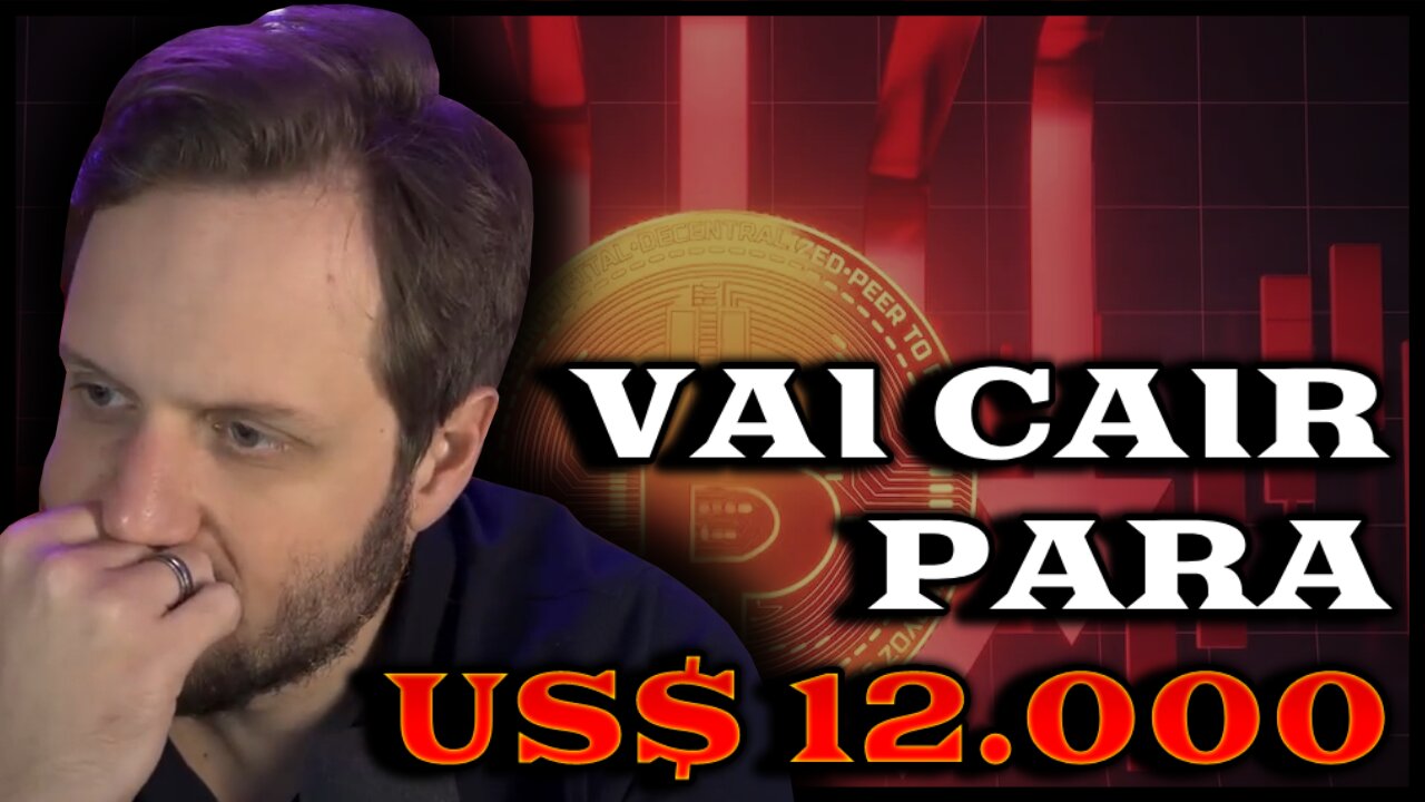BITCOIN VAI CAIR PARA 12.000 DÓLARES🔻- AUGUSTO BACKES