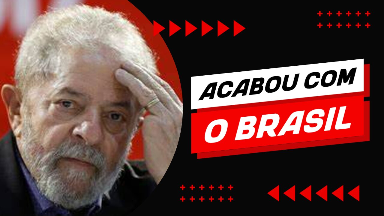 EM NOVA FAKE NEWS LULA "ACABA COM O BRASIL".