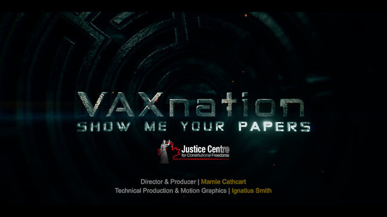 VaxNation: "Show Me Your Papers" ~ Vaccine Passports and Digital ID's (documentary) part 1